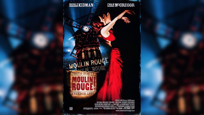 Είδαμε την ταινία | Moulin Rouge!